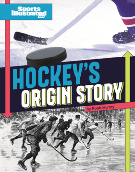 Library Binding Hockey's Origin Story Book
