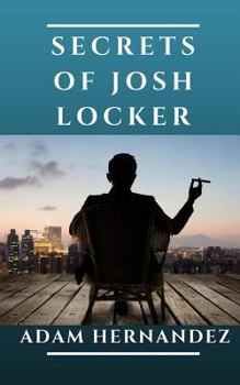 Paperback Secrets of Josh Locker Book