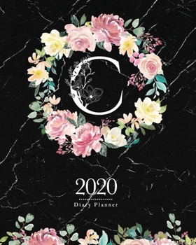 2020 Diary Planner: Dark 8x10 Planner Watercolor Flowers Monogram Letter "C" on Black Marble