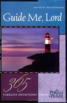 Paperback Guide Me, Lord: 365 Timeless Devotions from Portals of Prayer Book