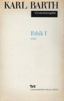 Hardcover Karl Barth Gesamtausgabe: Band 2: Ethik I [German] Book