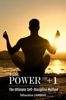 Paperback The Power of +1: The Ultimate Self-Discipline Method Book