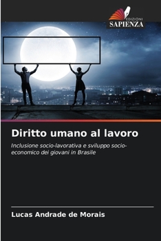 Paperback Diritto umano al lavoro [Italian] Book