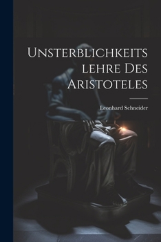 Paperback Unsterblichkeitslehre Des Aristoteles [German] Book