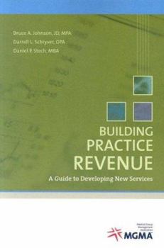 Paperback Building Practice Revenue: A Guide to Developing New Services Book