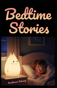 Paperback SEL-Integrated Bedtime Stories For Kids Ages 4-8: 45 Stories That Gently Build Emotional Intelligence Before Sleep (with Pictures) Book