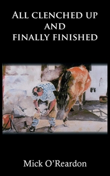 Paperback All clenched up and finally finished Book
