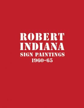Paperback Robert Indiana Sign Paintings 1960-65 Book