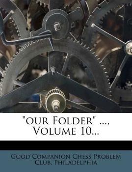 Paperback Our Folder ..., Volume 10... Book