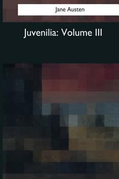 Paperback Juvenilia: Volume III Book