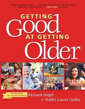 Paperback Getting Good at Getting Older Book