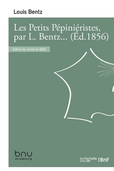 Paperback Les Petits Pépiniéristes, par L. Bentz... [French] Book