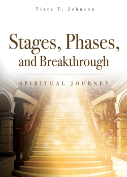 Paperback Stages, Phases, and Breakthrough: Spiritual Journey Book