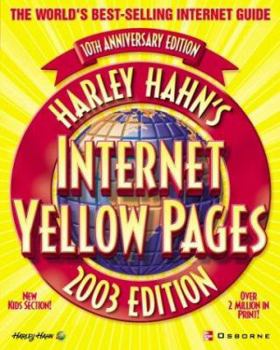 Paperback Harley Hahn Internet Yellow Pages, 2003 Edition Book