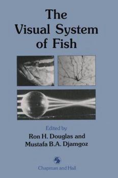 Paperback The Visual System of Fish Book