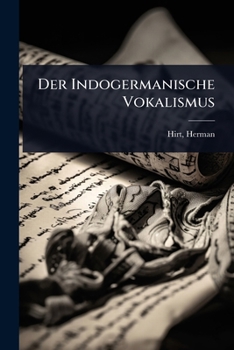 Paperback Der Indogermanische Vokalismus [German] Book