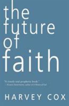 Paperback The Future of Faith Book