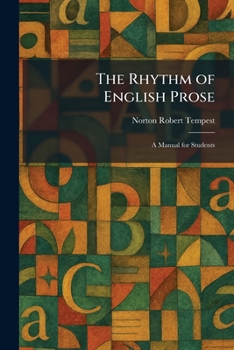 Paperback The Rhythm of English Prose: A Manual for Students Book