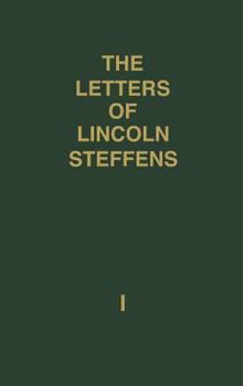 Hardcover The Letters of Lincoln Steffens. Book