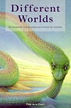 Paperback Different Worlds: Development Cooperation Beyond the Nineties Book