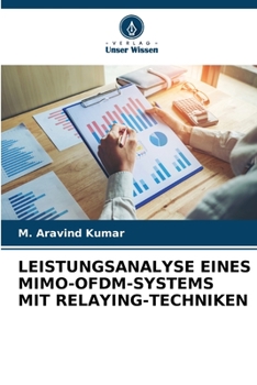 Paperback Leistungsanalyse Eines Mimo-Ofdm-Systems Mit Relaying-Techniken [German] Book