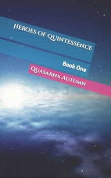 Paperback Heroes Of Quintessence Book
