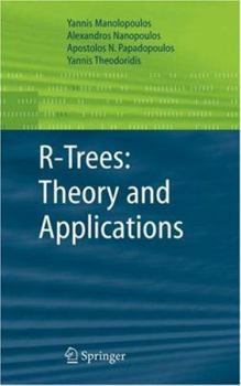 Hardcover R-Trees: Theory and Applications Book