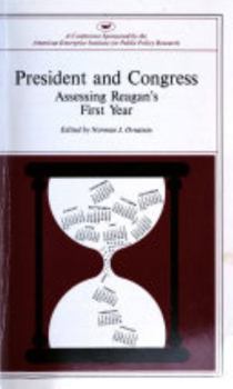 Paperback President and Congress: Assessing Reagan's First Year Book