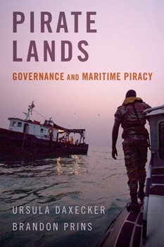 Hardcover Pirate Lands: Governance and Maritime Piracy Book