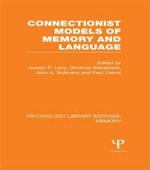 Paperback Connectionist Models of Memory and Language (Ple: Memory) Book