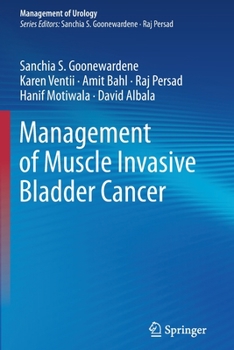 Paperback Management of Muscle Invasive Bladder Cancer Book