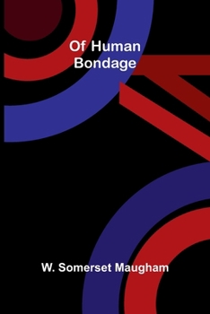 Of Human Bondage