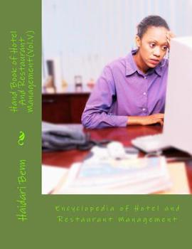 Hand Book of Hotel and Restaurant Management(Vol. V) : Encyclopedia of Hotel and Restaurant Management