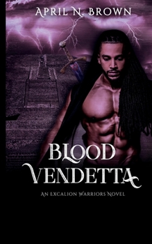 Paperback Blood Vendetta: An Excalion Warriors Novel Book