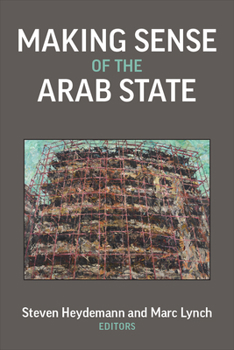 Hardcover Making Sense of the Arab State Book