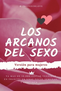 Paperback Los arcanos del sexo: Versión para mujeres [Spanish] Book