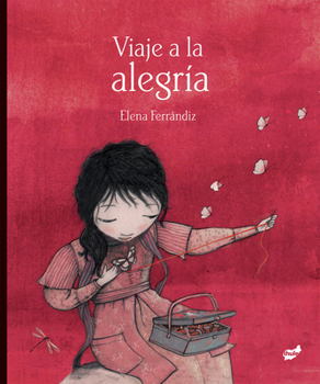 Hardcover Viaje a la Alegría [Spanish] Book