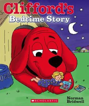 Board book Clifford's Bedtime Story Book