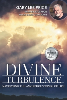 Paperback Divine Turbulence: Navigating the Amorphous Winds of Life Book