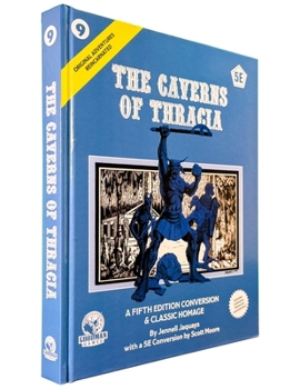 Hardcover Original Adventures Reincarnated #9: Caverns of Thracia (5e) Book