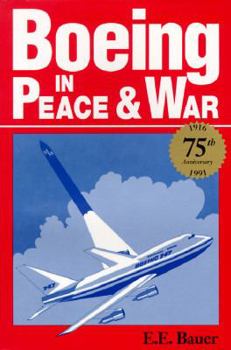 Paperback Boeing in Peace and War Book