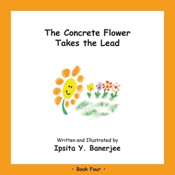 Paperback The Concrete Flower Takes the Lead: Book Four Book