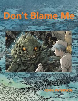 Hardcover Don't Blame Me Book