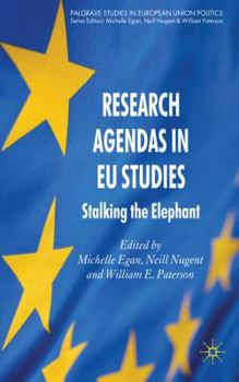 Paperback Research Agendas in EU Studies: Stalking the Elephant Book