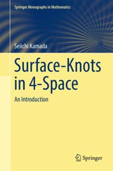 Hardcover Surface-Knots in 4-Space: An Introduction Book