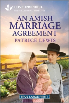 Paperback An Amish Marriage Agreement: An Uplifting Inspirational Romance [Large Print] Book