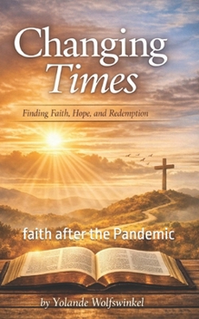 Paperback Changing Times: faith after the Pandemic Book