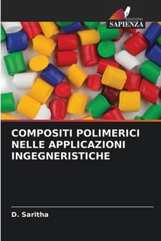 Compositi Polimerici Nelle Applicazioni Ingegneristiche (Italian Edition)