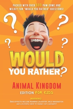 Would You Rather?: Animal Kingdom Edition