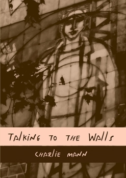Paperback Talking to the Walls Book